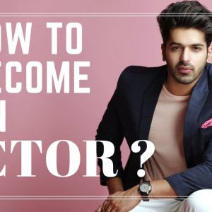 How to become an Actor 